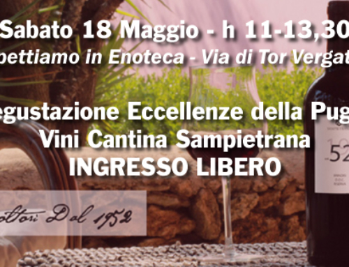 Degustazione Vini Cantina Sampietrana – sabato 18 maggio